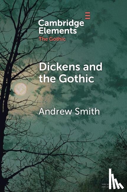 Smith, Andrew (University of Sheffield) - Dickens and the Gothic