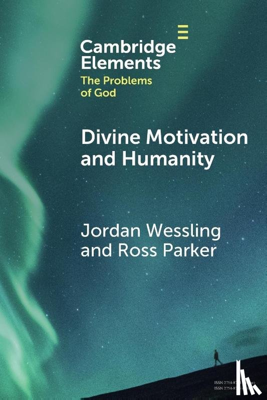 Wessling, Jordan (Lindsey Wilson College), Parker, Ross (Charleston Southern University) - Divine Motivation and Humanity