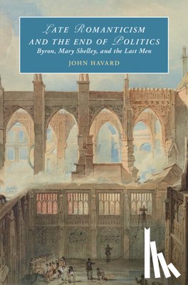 Havard, John (Binghamton University - Late Romanticism and the End of Politics