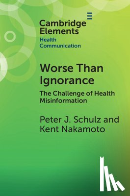 Schulz, Peter J. (University of Lugano and Nanyang Technological University), Nakamoto, Kent (University of Lugano) - Worse Than Ignorance