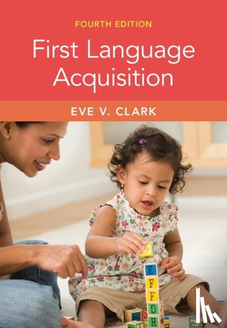 Clark, Eve V. (Stanford University - First Language Acquisition