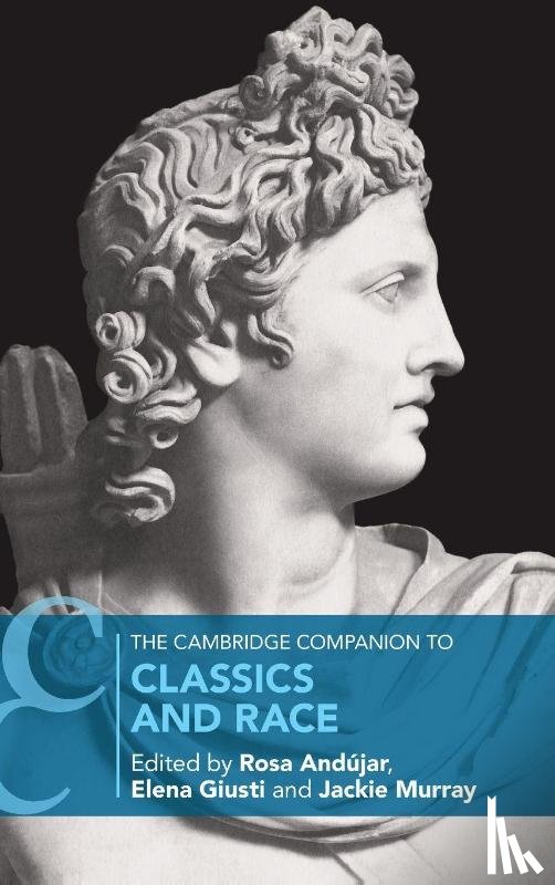  - The Cambridge Companion to Classics and Race