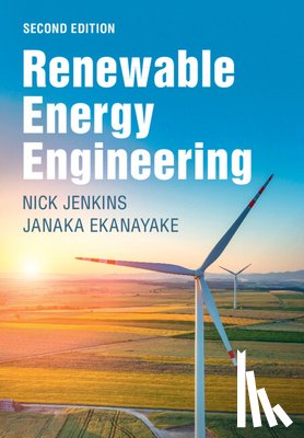 Jenkins, Nick (Cardiff University), Ekanayake, Janaka (University of Peradeniya - Renewable Energy Engineering
