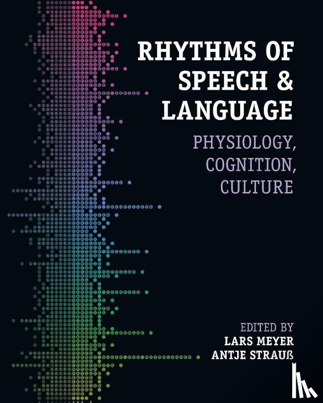  - Rhythms of Speech and Language