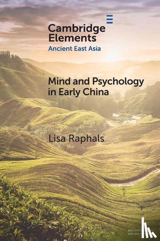 Raphals, Lisa (University of California - Mind and Psychology in Early China