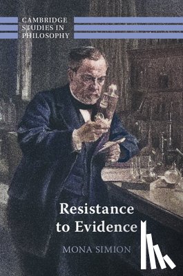 Simion, Mona (University of Glasgow) - Resistance to Evidence