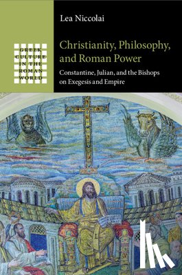 Niccolai, Lea (University of Cambridge) - Christianity, Philosophy, and Roman Power