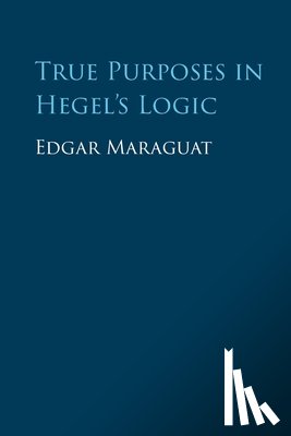 Maraguat, Edgar (Universidad de Valencia) - True Purposes in Hegel's Logic