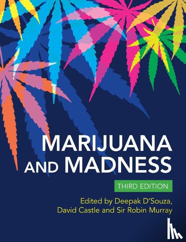  - Marijuana and Madness