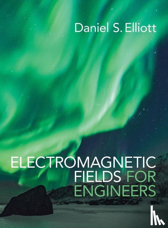 Elliott, Daniel S. (Purdue University - Electromagnetic Fields for Engineers