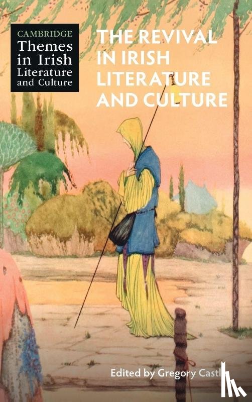  - The Revival in Irish Literature and Culture