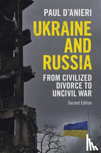 D'Anieri, Paul (University of California, Riverside) - Ukraine and Russia