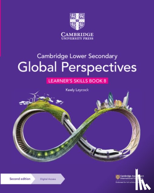 Laycock, Keely - Cambridge Lower Secondary Global Perspectives Learner's Skills Book 8 with Digital Access (1 Year)