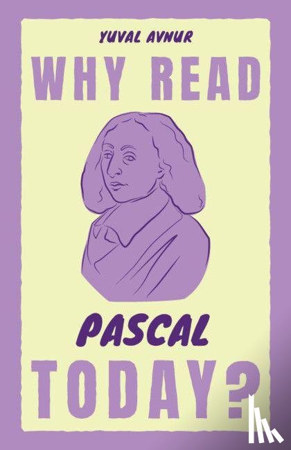 Avnur, Yuval (Scripps College - Why Read Pascal Today?