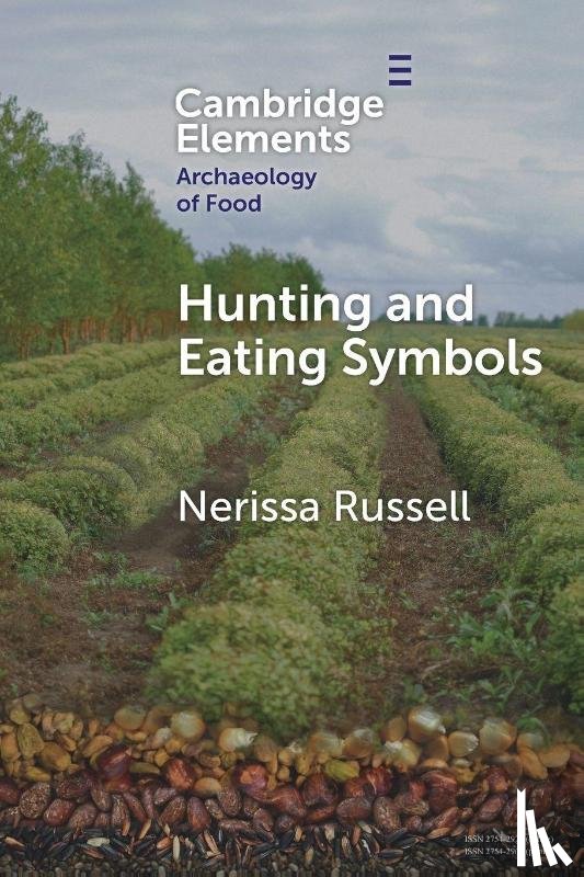 Russell, Nerissa (Cornell University) - Hunting and Eating Symbols