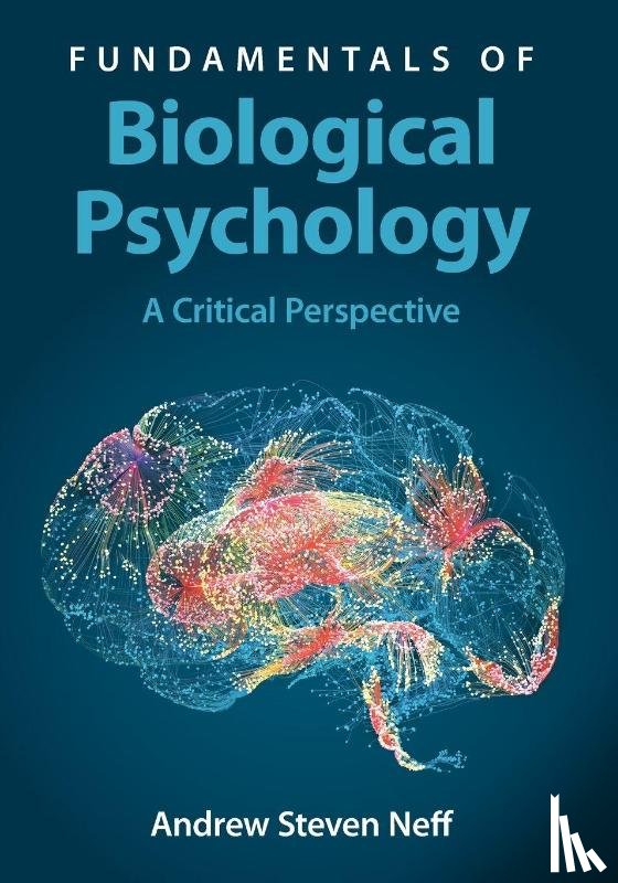 Neff, Andrew Steven - Fundamentals of Biological Psychology