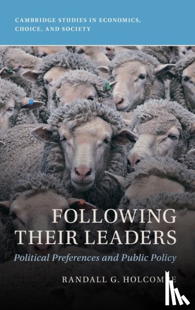 Holcombe, Randall G. (Florida State University) - Following Their Leaders
