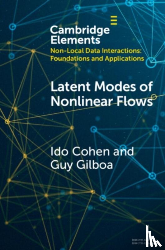 Cohen, Ido (Technion - Israel Institute of Technology), Gilboa, Guy (Technion - Israel Institute of Technology) - Latent Modes of Nonlinear Flows