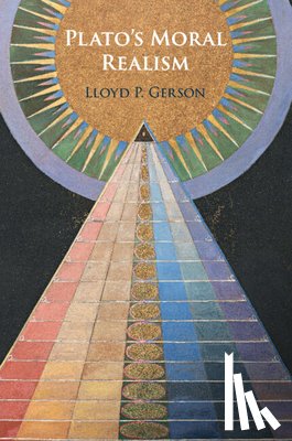 Gerson, Lloyd P. (University of Toronto) - Plato's Moral Realism