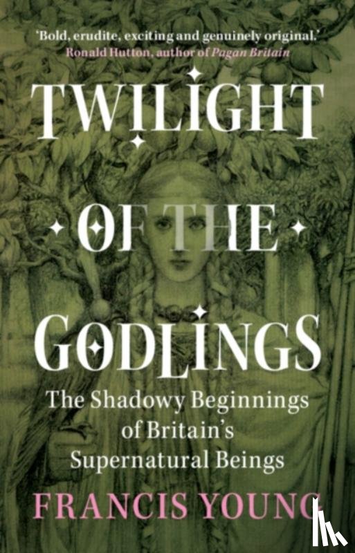 Young, Francis (Independent scholar) - Twilight of the Godlings