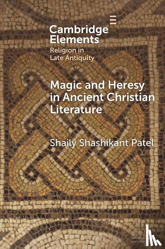 Patel, Shaily Shashikant (Virginia Tech) - Magic and Heresy in Ancient Christian Literature