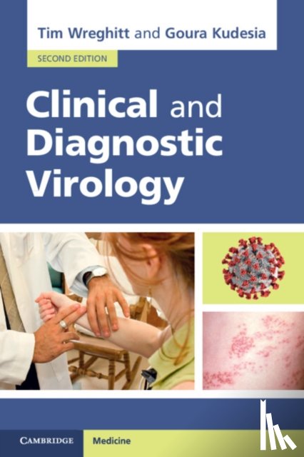Wreghitt, Tim (Addenbrooke’s Hospital), Kudesia, Goura (Sheffield Teaching Hospitals) - Clinical and Diagnostic Virology