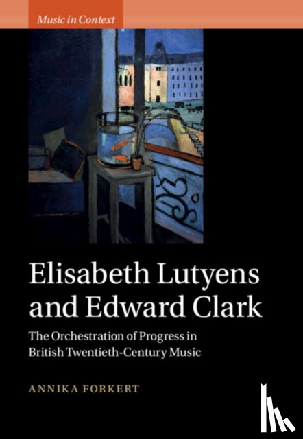 Forkert, Annika (Royal Northern College of Music - Elisabeth Lutyens and Edward Clark