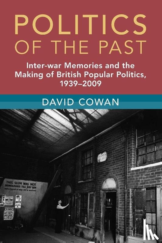 Cowan, David (University of Cambridge) - Politics of the Past