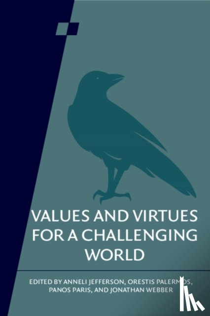  - Values and Virtues for a Challenging World: Volume 92