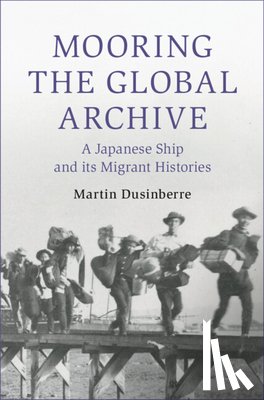 Dusinberre, Martin (Universitat Zurich) - Mooring the Global Archive