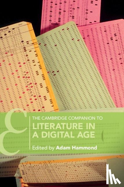  - The Cambridge Companion to Literature in a Digital Age