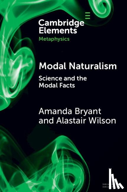 Bryant, Amanda (St Francis Xavier University, Wilson, Alastair (University of Leeds) - Modal Naturalism