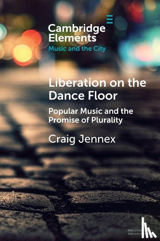 Jennex, Craig (Toronto Metropolitan University) - Liberation on the Dance Floor