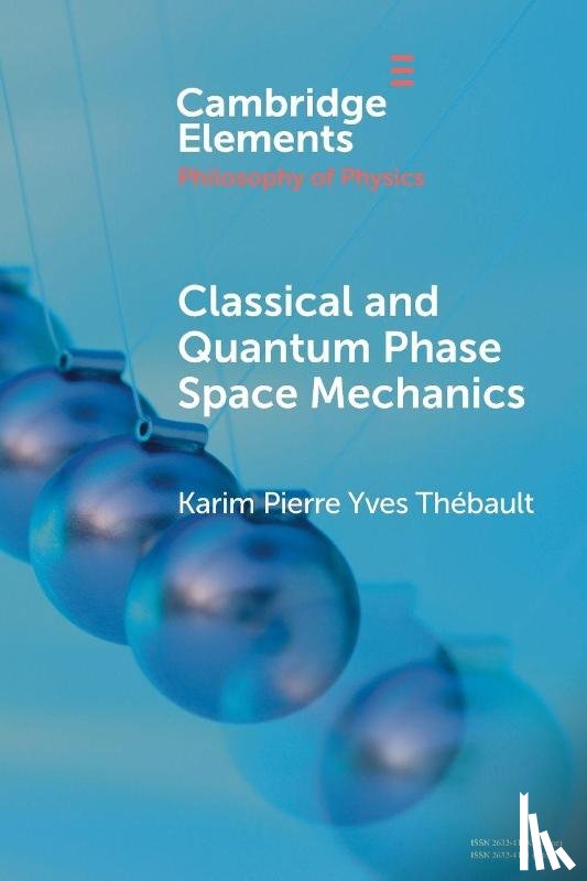 Thebault, Karim Pierre Yves (University of Bristol) - Classical and Quantum Phase Space Mechanics