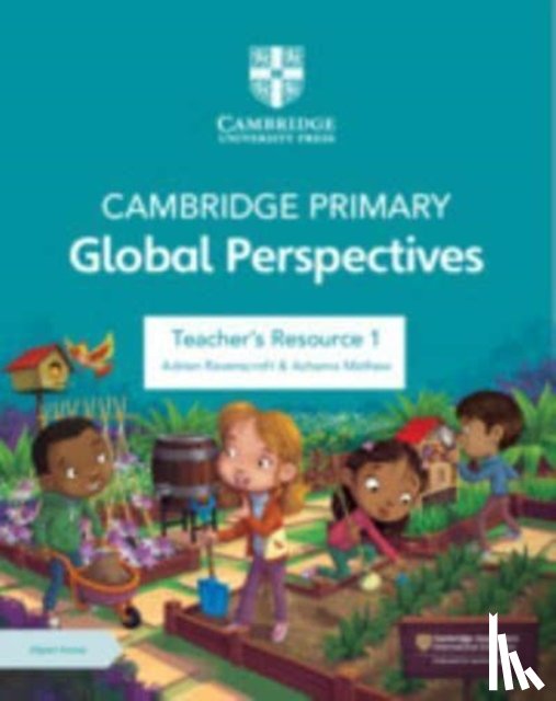 Ravenscroft, Adrian, Mathew, Achama - Cambridge Primary Global Perspectives Teacher's Resource 1 with Digital Access