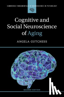 Gutchess, Angela (Brandeis University - Cognitive and Social Neuroscience of Aging