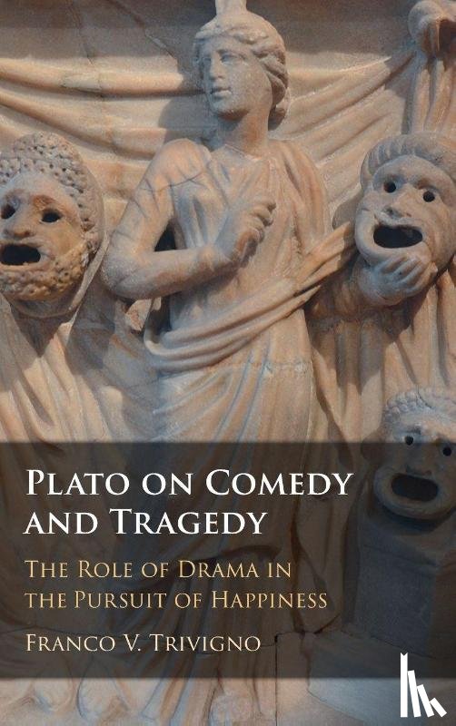 Trivigno, Franco V. (University of Oslo) - Plato on Comedy and Tragedy