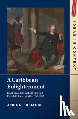 Shelford, April G. (American University - A Caribbean Enlightenment