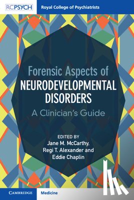  - Forensic Aspects of Neurodevelopmental Disorders