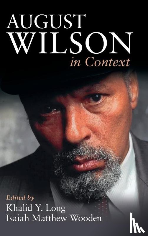  - August Wilson in Context