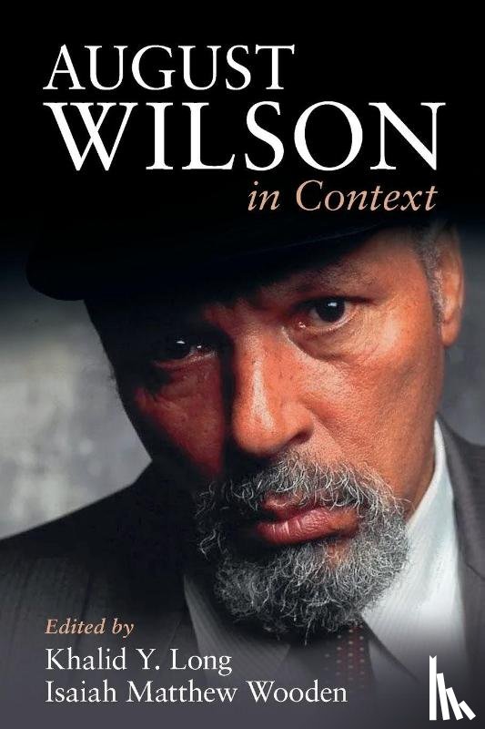  - August Wilson in Context