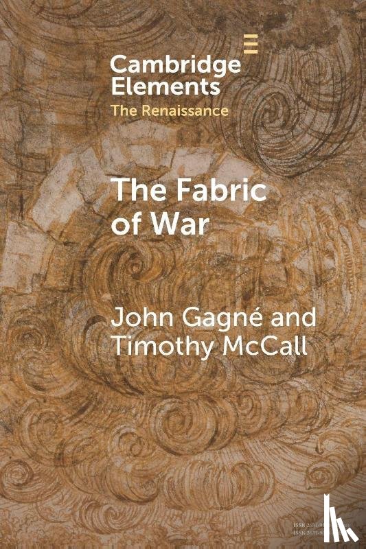 Gagne, John (University of Sydney), McCall, Timothy (Villanova University) - The Fabric of War