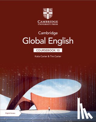 Carter, Katia - Cambridge Global English Coursebook 10 with Digital Access (2 Years) [With Access Code]