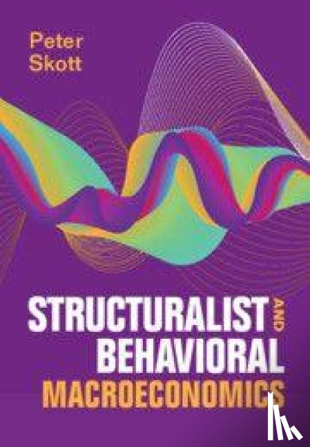 Skott, Peter (University of Massachusetts - Structuralist and Behavioral Macroeconomics