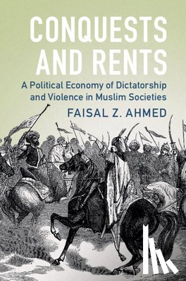 Ahmed, Faisal Z. (Princeton University - Conquests and Rents