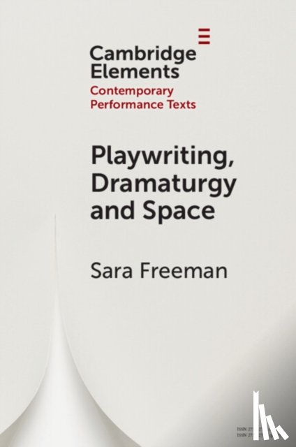 Freeman, Sara (University of Puget Sound - Playwriting, Dramaturgy and Space