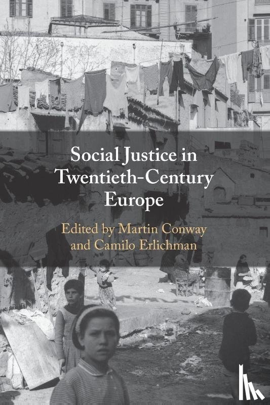  - Social Justice in Twentieth-Century Europe