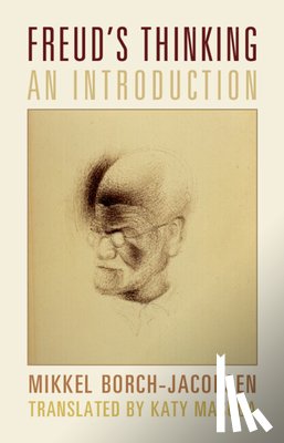 Borch-Jacobsen, Mikkel (University of Washington) - Freud's Thinking