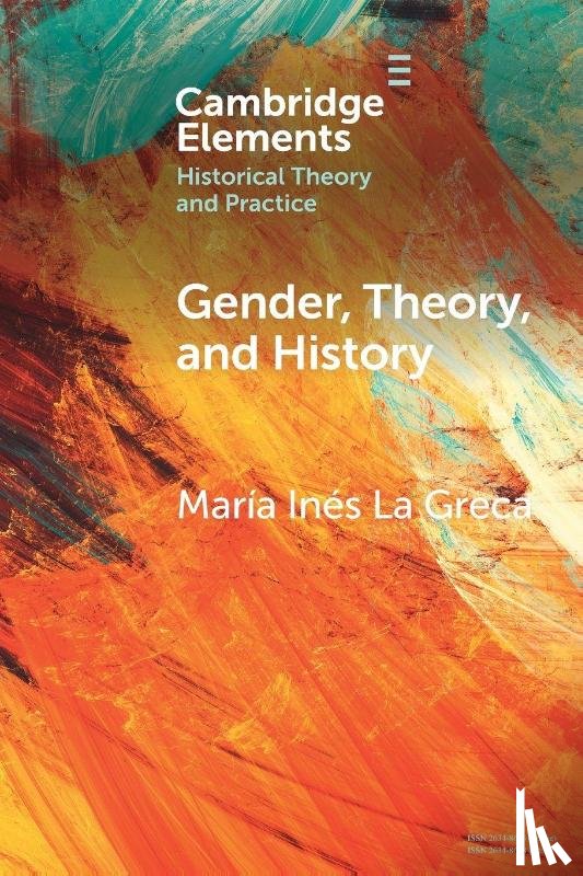 Greca, Maria Ines La (National University of Tres de Febrero - Gender, Theory, and History