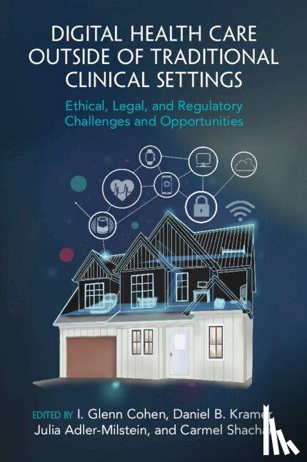  - Digital Health Care outside of Traditional Clinical Settings